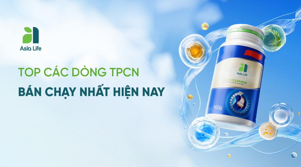 Top các dòng thực phẩm chức năng bán chạy nhất hiện nay