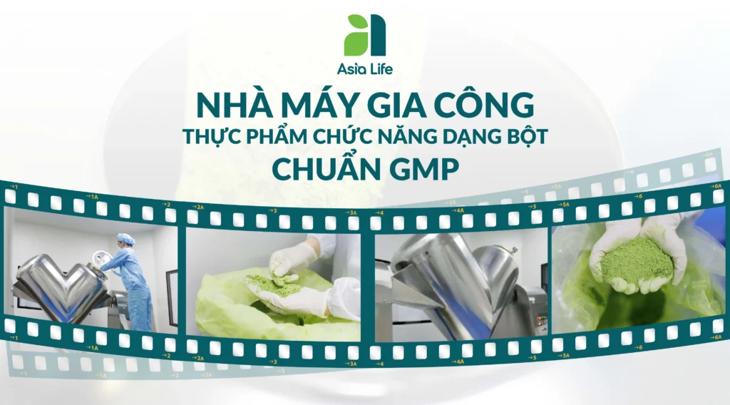 Asia Life gia công TPCN dạng bột